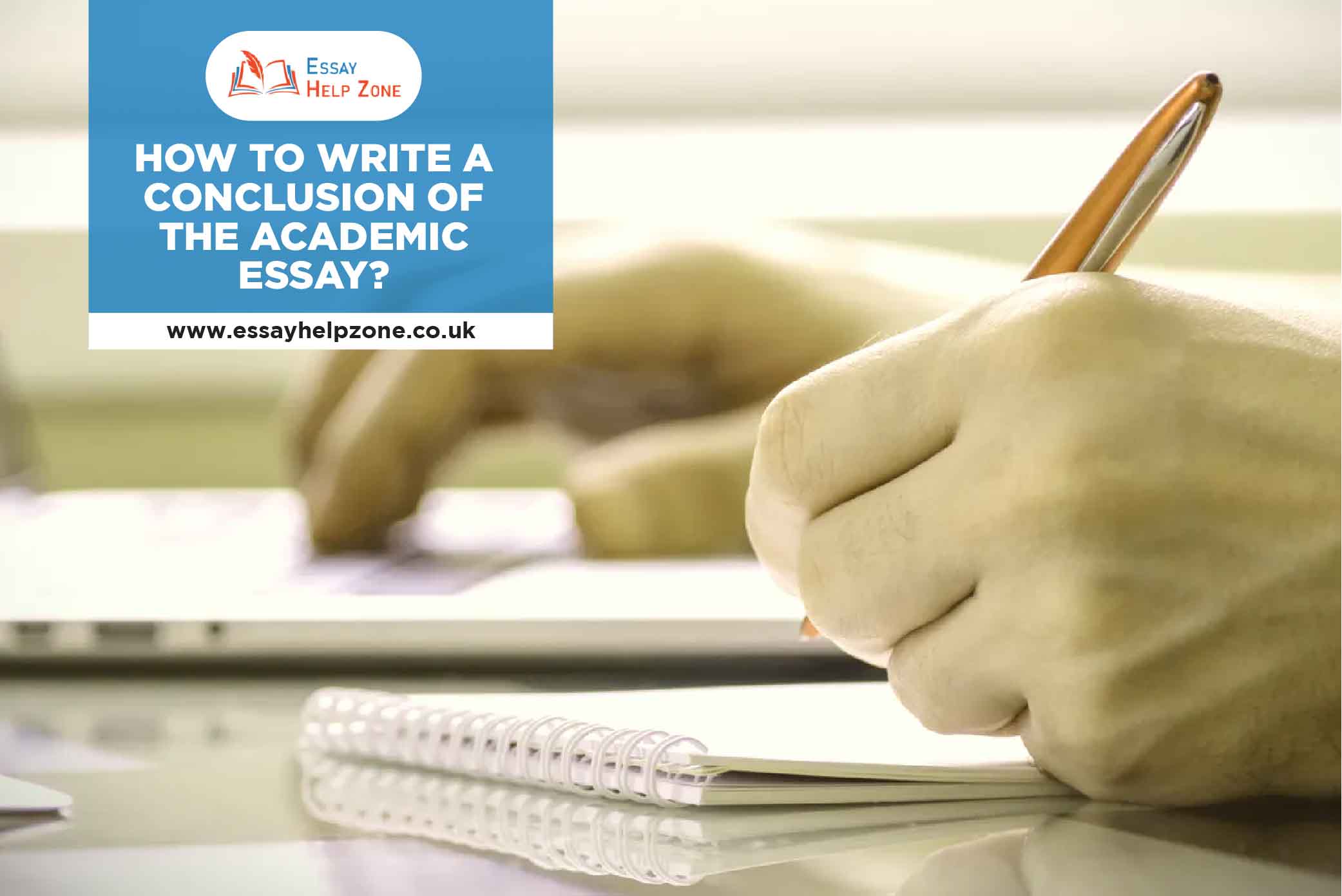 How To Write A Conclusion Of The Academic Essay? post thumbnail image