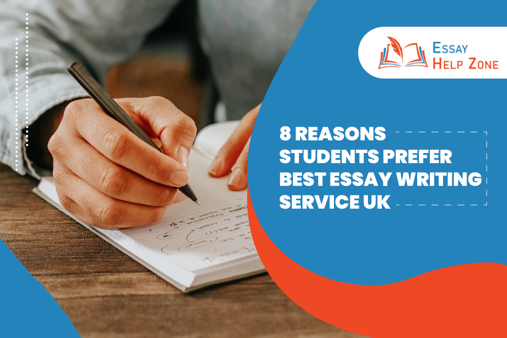 8 Reasons Students Prefer Best Essay Writing Service UK post thumbnail image