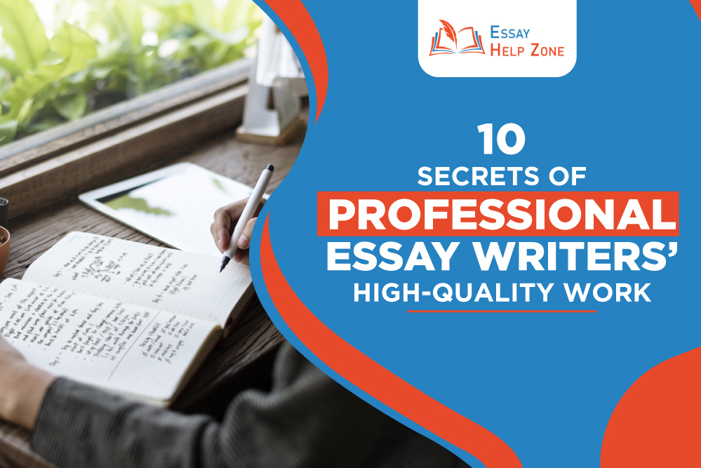 10 Secrets of Professional Essay Writers High-Quality Work post thumbnail image
