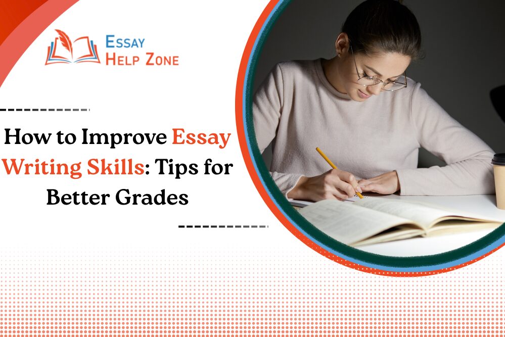 How to Improve Essay Writing Skills